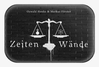 ZeitenWände - Oswald Henke & Markus Förster Unterstützer-Version 